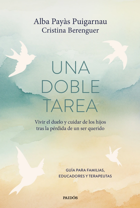 Una doble tarea - Alba Payàs Puigarnau, Cristina Berenguer