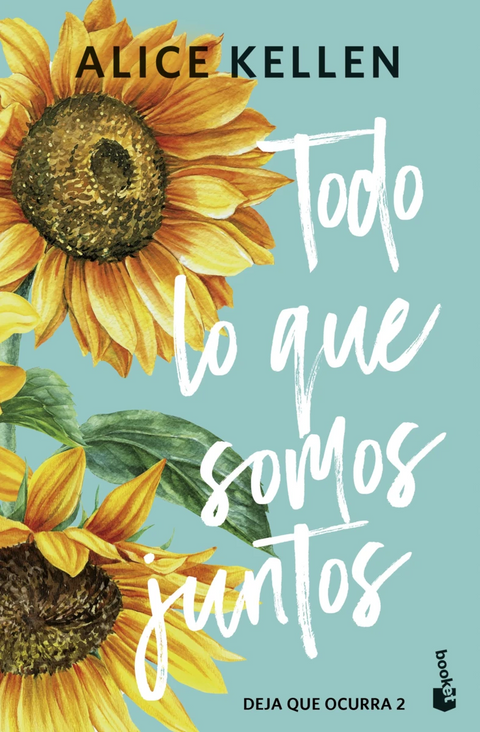Todo lo que somos juntos - Alice Kellen