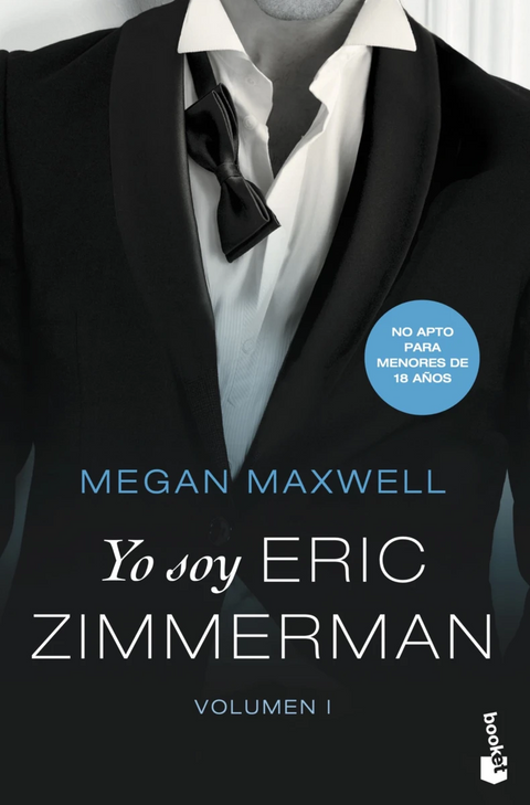Yo soy Eric Zimmerman. Vol. I - Megan Maxwell