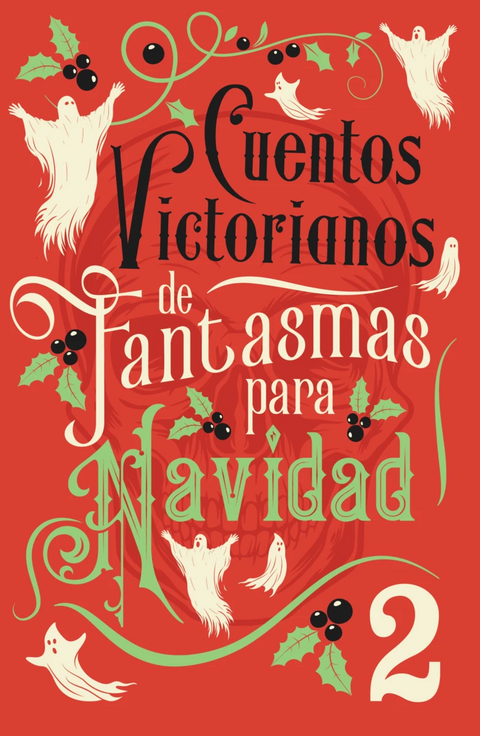 Cuentos victorianos de fantasmas para Navidad 2 - Varios Autores