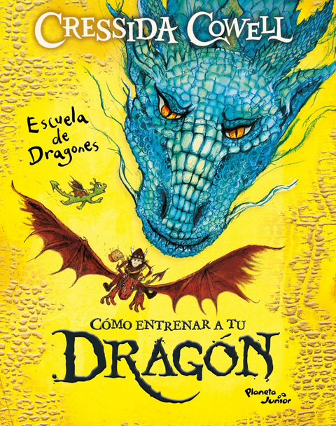 Cómo entrenar a tu dragón. Escuela de dragones -  Cressida Cowell