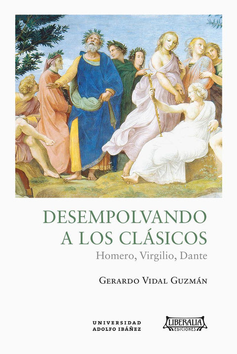 Desempolvando a los clasicos - Gerardo Vidal Guzman