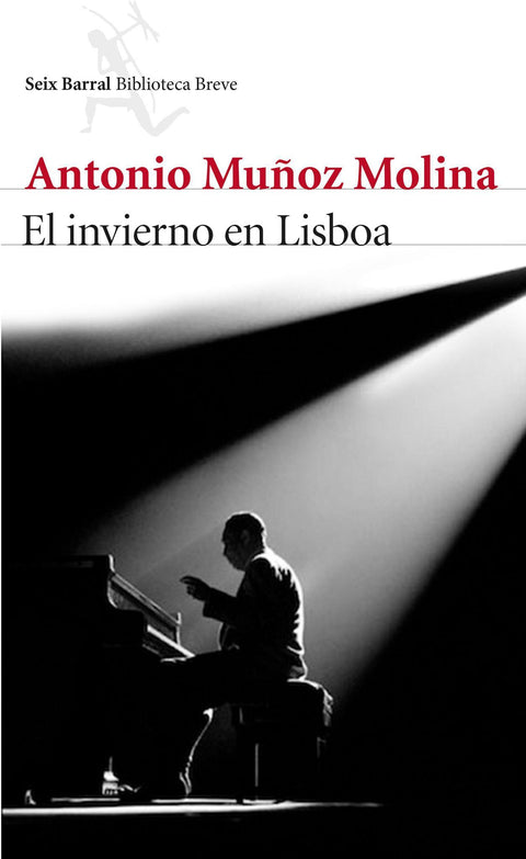 El invierno en Lisboa - Antonio Muñoz Molina