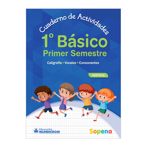 Cuaderno de actividades - Vertical - 1 Básico (1er Semestre) - Sopena