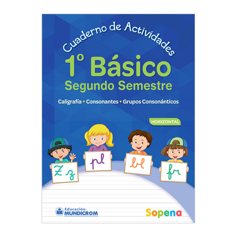 Cuaderno de actividades - Horizontal - 1 Básico (2do Semestre) - Sopena