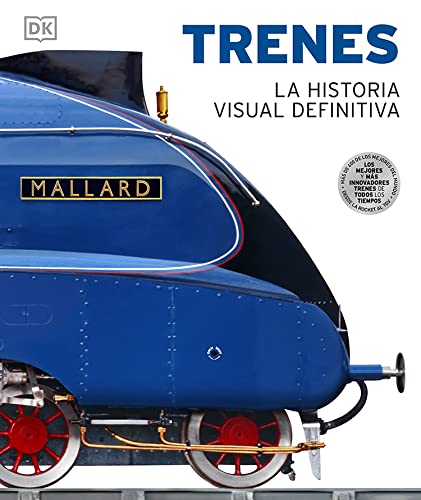 Trenes. La historia visual definitiva - Julian Hollans