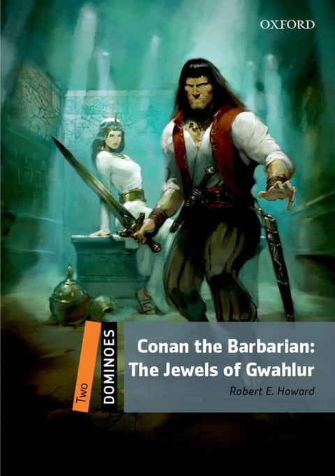 Dominoes L2 - Conan the Barbarian: The Jewels of Gwahlur