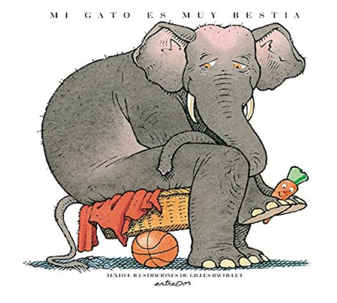 Mi Gato es muy Bestia - Gilles Bachelet
