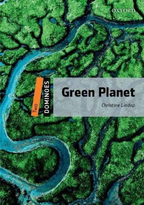 Dominoes: Level 2: Green Planet - OXFORD