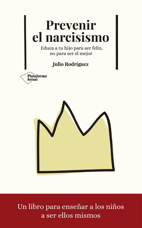 Prevenir el narcisismo - Julio Rodríguez