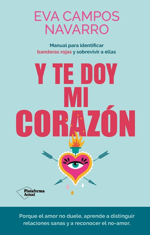 Y te doy mi corazón - Eva Campos Navarro