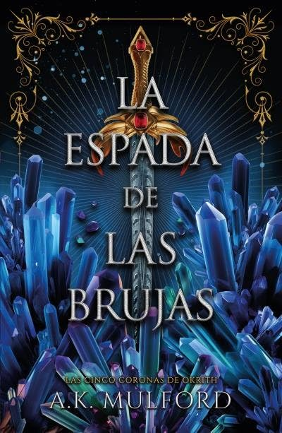 La espada de las brujas - A.K. Mulford