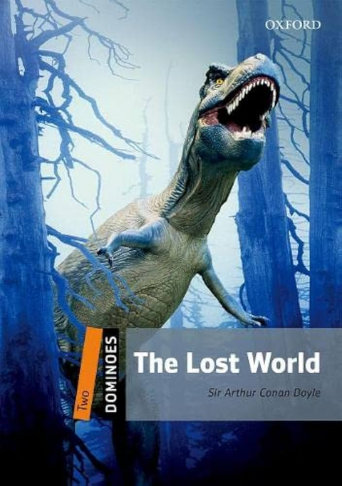 Dominoes L2: The Lost World - Sir Arthur Conan Doyle