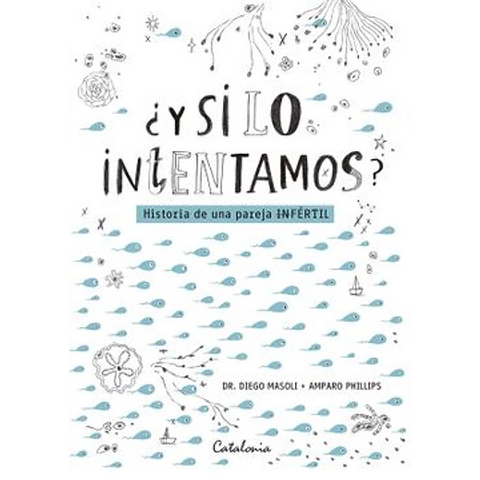 ¿Y si lo Intentamos? - Amparo Mardones, Diego Masoli