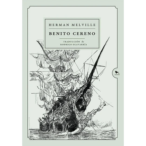 Benito Cereno - Herman Melville