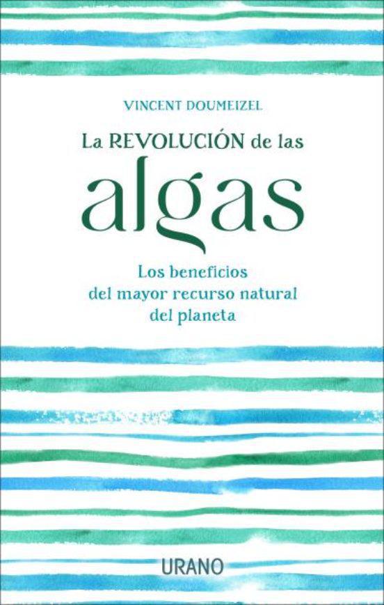 La Revolucion de las Algas - Vincent Doumeizel