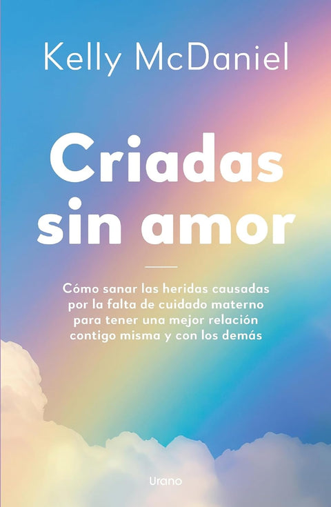 Criadas sin amor - Kelly McDaniel