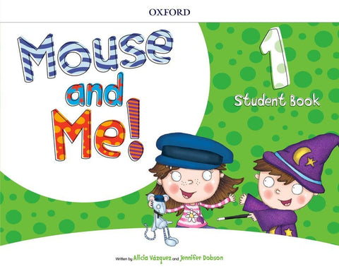 Mouse and Me Plus 1 - Student Book