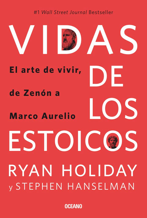 Vidas de los estoicos - Ryan Holiday y Stephen Hanselman