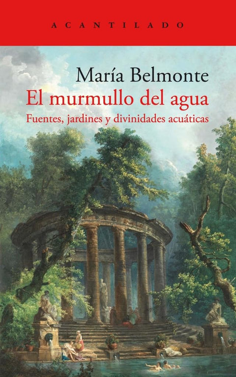 El murmullo del agua - Maria Belmonte