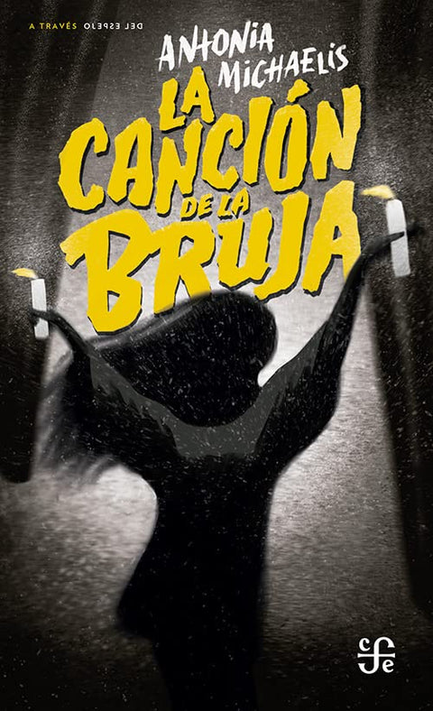 La canción de la bruja - Antonia Michaelis