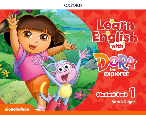 Learn English with Dora the Explorer: Student Book 1 - Oxford