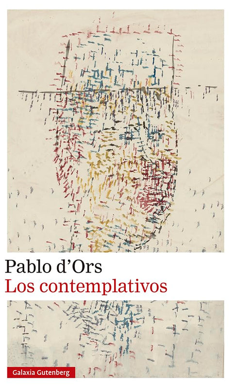 Los contemplativos - Pablo D'ors