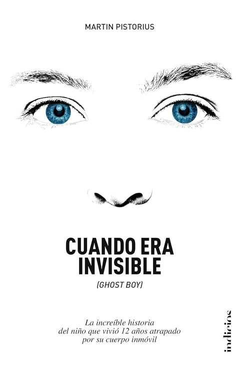 Cuando era invisible - Martin Pistorius