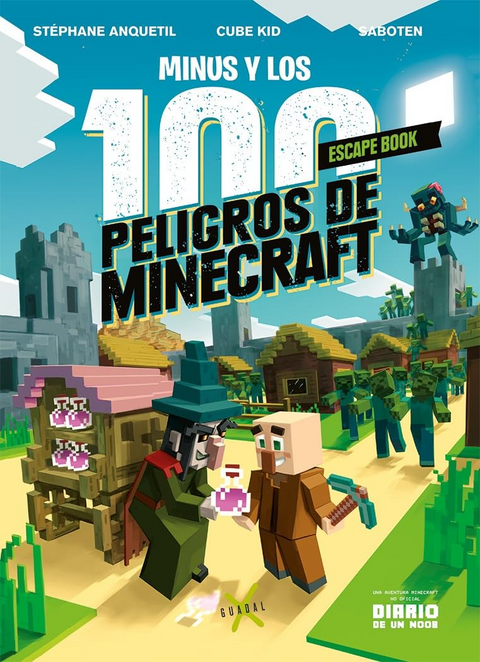 Minus y los 100 peligros de Mincraft