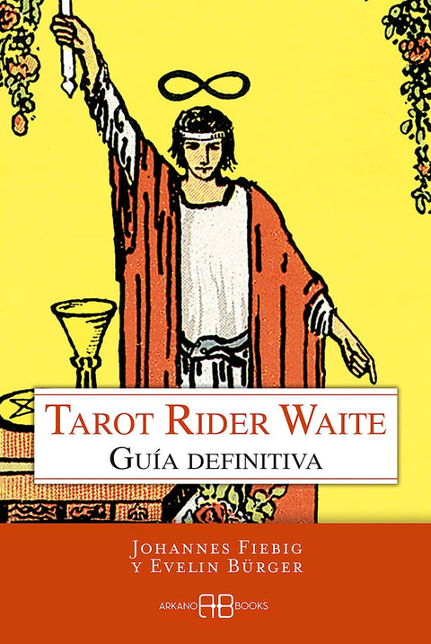 Tarot Rider Waite: Guia Definitiva  - Johannes Fiebig y Evelin Burger