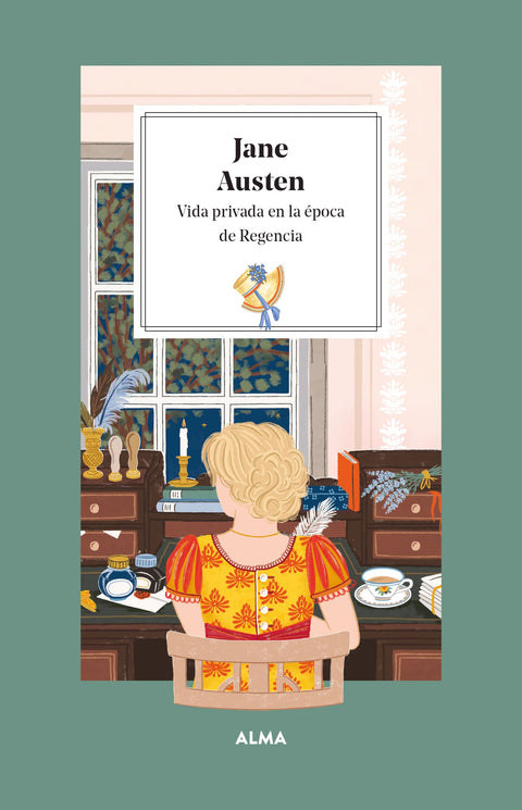 Jane Austen. Vida privada en la epoca de Regencia - Laura Manzanera