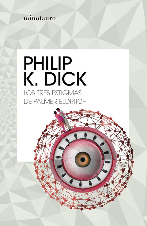 Los tres enigmas de Palmer Eldritch - Philip K. Dick