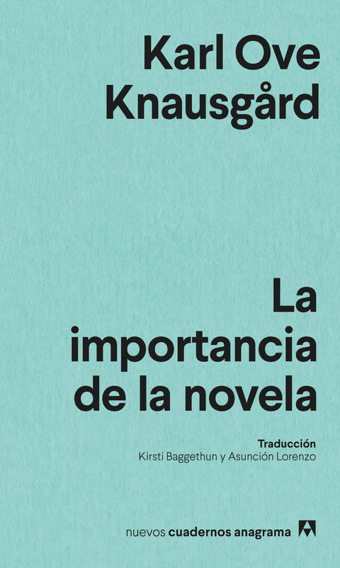 La importancia de la novela - Karl Ove Knausgård