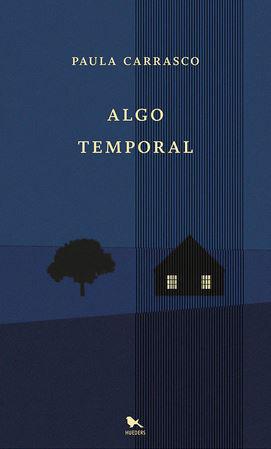 Algo temporal - Paula Carrasco