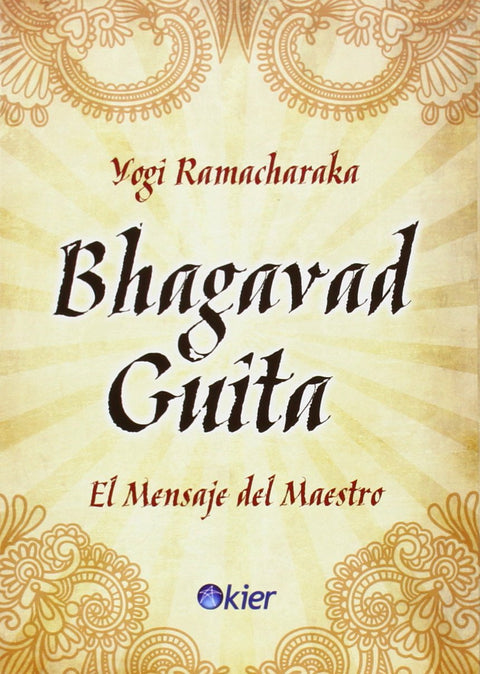 Bhagavad guita - Yogi Ramacharaka