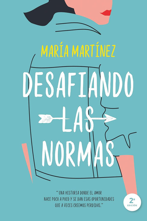 Desafiando las Normas - Maria Martinez