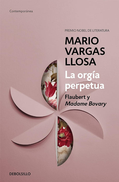 La orgia perpetua - Mario Vargas Llosa
