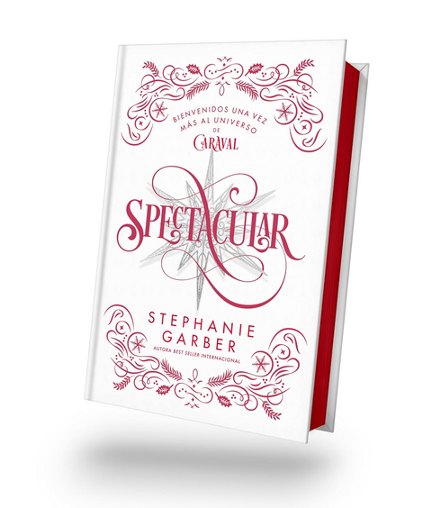 Spectacular - Stephanie Garber