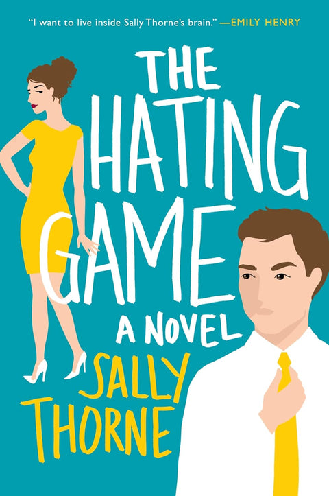 The hating game (Libro en ingles) - Sally Thorne