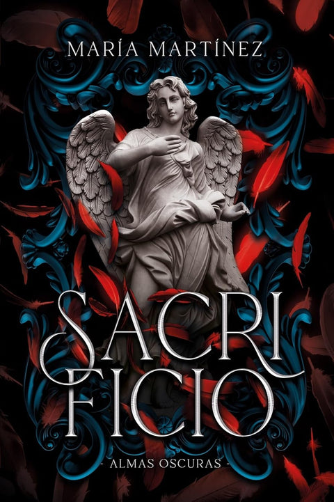 Sacrificio (Almas Oscuras #3) - Maria Martinez