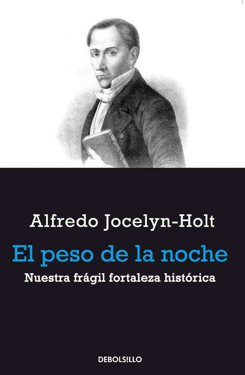 El peso de la noche - Alfredo Jocelyn-Holt