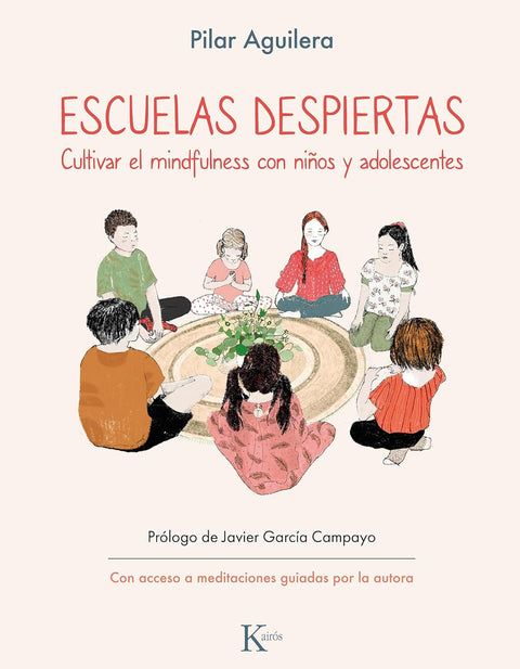 Escuelas Despiertas - Pilar Aguilera