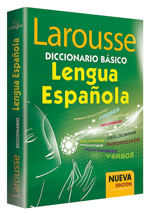 Larousse Diccionario Basico de la Lengua Española