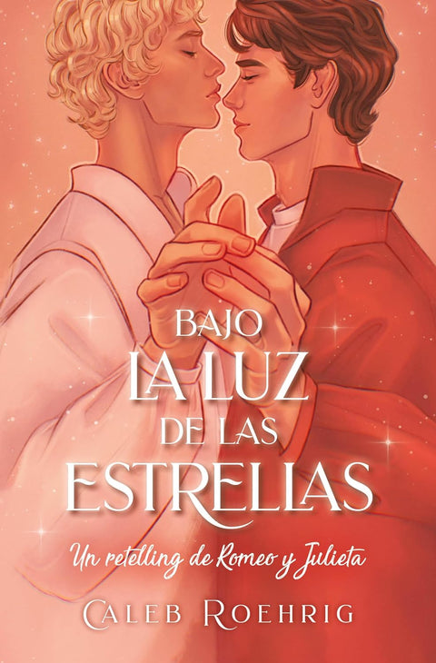 Bajo la luz de las estrellas - Caleb Roehrig