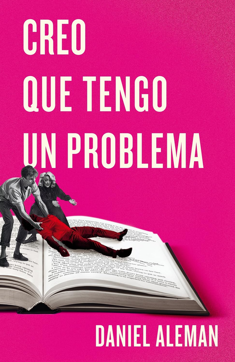 Creo que tengo un problema - Daniel Aleman