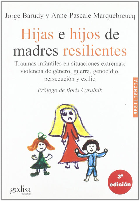 Hijas e hijos de madres resilientes - Jorge Barudy