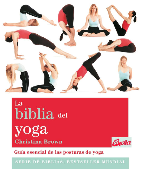 La biblia del yoga - Christina Brown