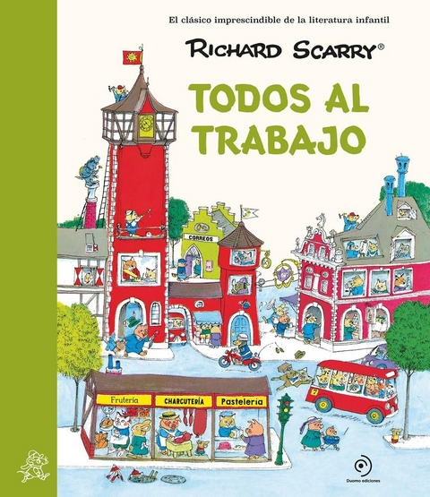Todos al Trabajo - Richard Scarry