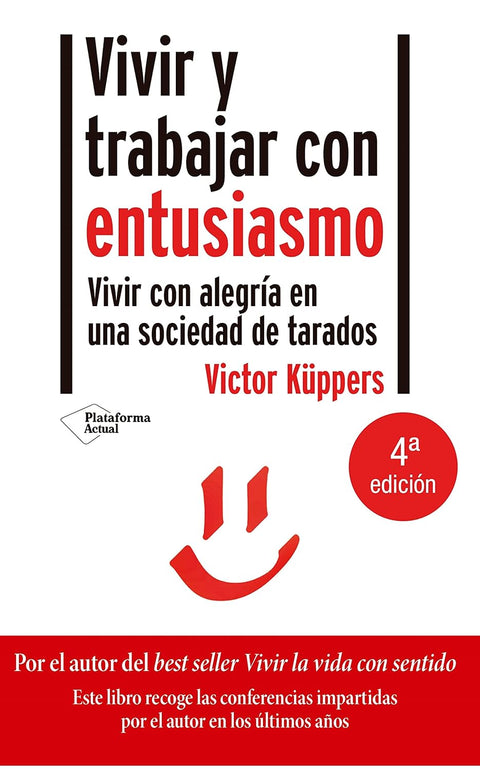 Vivir y trabajar con entusiasmo - Victor Küppers