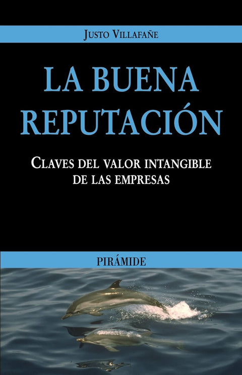 La buena reputacion - Justo Villafañe